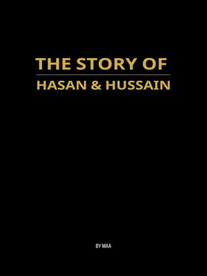 cover image of The Story of Hasan & Hussain